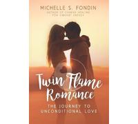 Michelle S Fondin Twin Flame Romance (Tascabile)