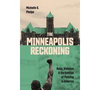 Michelle S. Phelps The Minneapolis Reckoning (Tascabile)