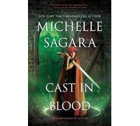 Michelle Sagara Cast in Blood (Tascabile)