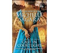 Michelle Sagara Cast in Courtlight (Tascabile) Chronicles of Elantra Novel