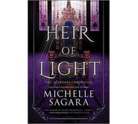 Michelle Sagara Heir of Light (Tascabile) Academia Chronicles