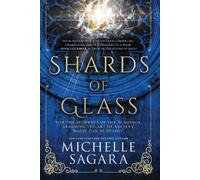 Michelle Sagara Shards of Glass (Tascabile) Academia Chronicles