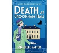 Michelle Salter Death at Crookham Hall (Tascabile) Iris Woodmore Mysteries