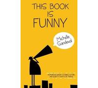 Michelle Sandoval This Book Is Funny (Tascabile)