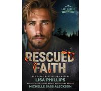Michelle Sass Aleckson Lisa Rescued Faith: 6 (Last Chance Fire and (Tascabile)