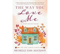 Michelle Sass Aleckson The Way You Love Me (Tascabile) Fox Family