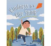 Michelle Schaub Kindness is a Kite String (Copertina rigida)
