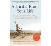 Michelle Schoffro Cook Arthritis-Proof Your Life (Copertina rigida)