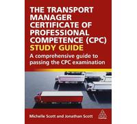 Michelle Scott The Transport Manager Certificate of Professional Co (Tascabile)