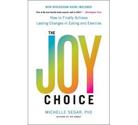 Michelle Segar The Joy Choice (Tascabile)