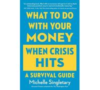 Michelle Singletary What to Do with Your Money When Crisis Hits (Tascabile)