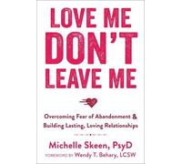 Michelle Skeen Love Me, Don't Leave Me (Tascabile)
