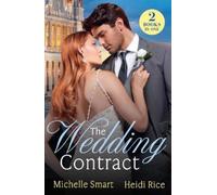 Michelle Smart Heidi Rice The Wedding Contract (Tascabile) Mills & Boon Modern