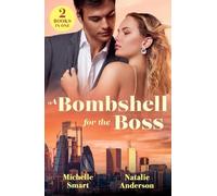 Michelle Smart Natalie Anderson A Bombshell For The Boss (Tascabile)