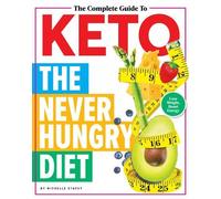 Michelle Stacey The Complete Guide To Keto (Copertina rigida)