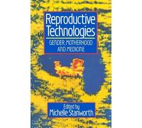 Michelle Stanworth Reproductive Technologies (Tascabile) Feminist Perspectives