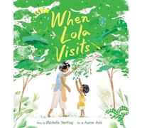 Michelle Sterling When Lola Visits (Copertina rigida)