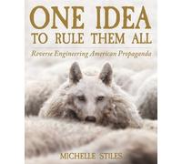 Michelle Stiles One Idea To Rule Them All (Tascabile)