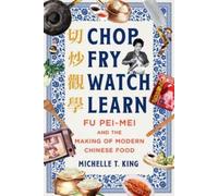Michelle T. King Chop Fry Watch Learn (Tascabile)