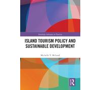 Michelle T. McLeod Island Tourism Policy and Sustainable Development (Tascabile)
