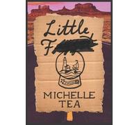 Michelle Tea Little F (Tascabile)