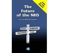 Michelle Tempest The Future of the NHS (Copertina rigida)