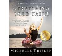 Michelle Thielen Stretching Your Faith (Tascabile)