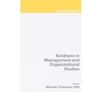 Michelle Thomas Kindness in Management and Organizational Stu (Copertina rigida)