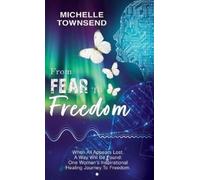 Michelle Townsend From Fear To Freedom (Copertina rigida)