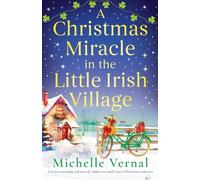 Michelle Vernal A Christmas Miracle in the Little Irish Village (Tascabile)