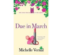 Michelle Vernal Due in March (Tascabile) Guesthouse on the Green