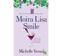 Michelle Vernal Moira Lisa Smile, Book 2 The Guesthouse on the Green (Tascabile)