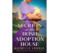 Michelle Vernal Secrets at the Irish Adoption House (Tascabile)