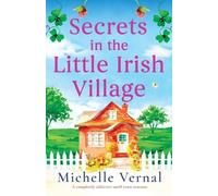 Michelle Vernal Secrets in the Little Irish Village (Tascabile)