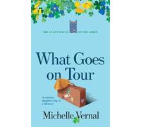 Michelle Vernal What Goes on Tour (Tascabile)