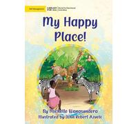 Michelle Wanasundera My Happy Place (Tascabile)