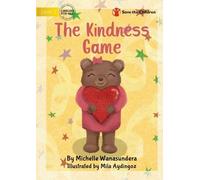 Michelle Wanasundera The Kindness Game (Tascabile)