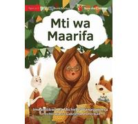 Michelle Wanasundera The Knowledge Tree - Mti wa Maarifa (Tascabile)