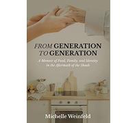 Michelle Weinfeld From Generation to Generation (Copertina rigida)