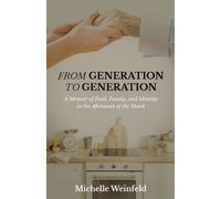 Michelle Weinfeld From Generation to Generation (Tascabile)