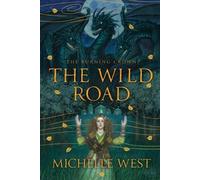 Michelle West The Wild Road (Tascabile) Burning Crown