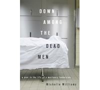 Michelle Williams Down Among the Dead Men (Tascabile)