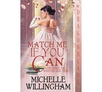 Michelle Willingham Match Me If You Can (Tascabile) School for Spinsters