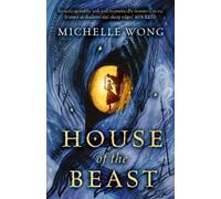 Michelle Wong House of the Beast (Tascabile)