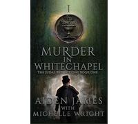 Michelle Wright Aiden James Murder in Whitechapel (Tascabile) Judas Reflections
