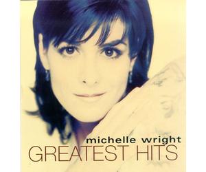 Michelle Wright - Greatest Hits Collection
