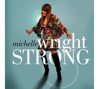 Michelle Wright Strong (CD) Album