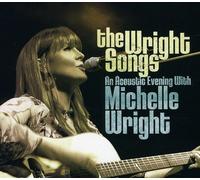 Michelle Wright The Wright Songs: An Acoustic Evening with Michelle Wright (CD)
