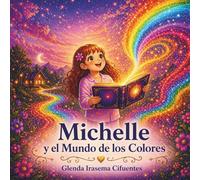 Michelle y el Mundo de los Colores