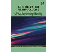 Michelle Yeo Janice Miller-Young Karen Mana SoTL Research Methodolog (Tascabile)